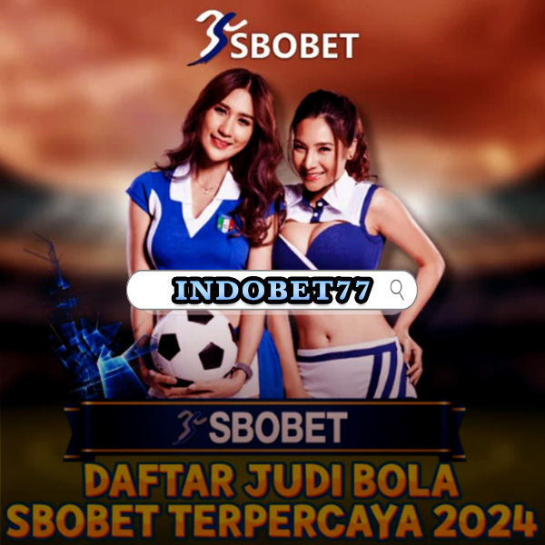 Agen Sbobet88 Bola Panduan Lengkap untuk Pemain Judi Online 199831360 Agen Sbobet88 Bola Panduan Lengkap untuk Pemain Judi Online 199831360